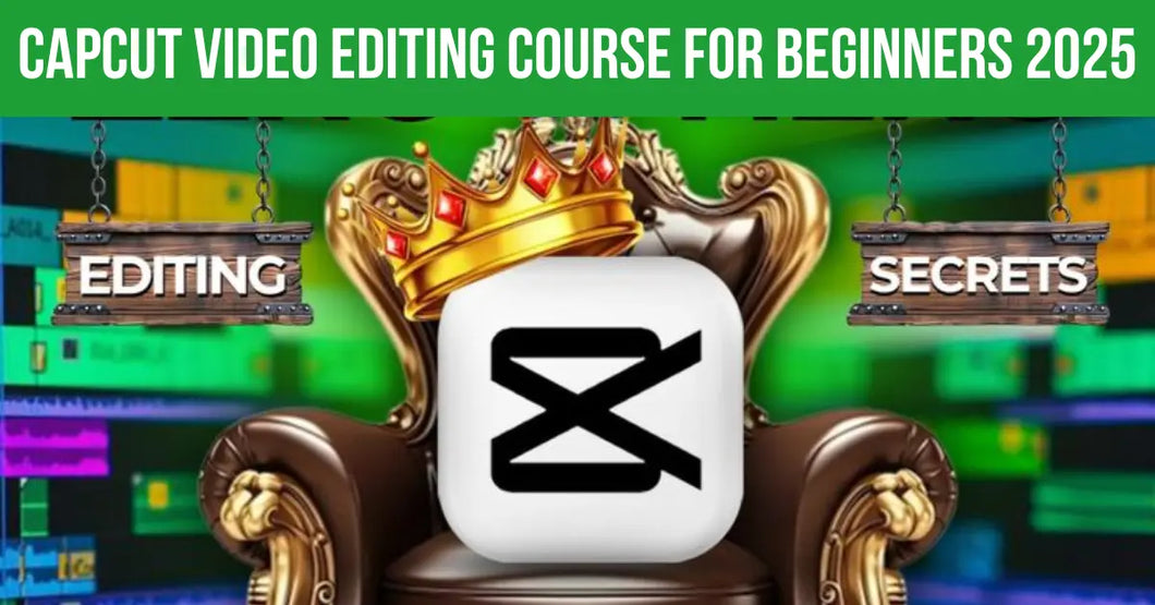 Complete CapCut Editing Course (Beginner to Advanced) In Mobile